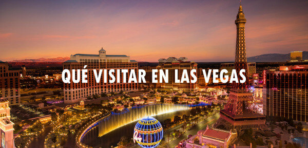 ✈️ Qué visitar en Las Vegas