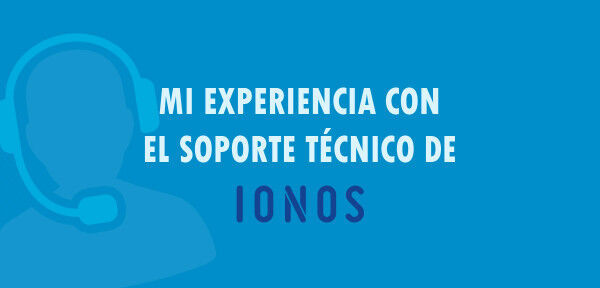 ▷ Mi historia con el soporte técnico de IONOS